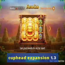 cuphead expansion 1.3